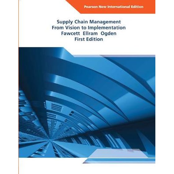 Supply Chain Management: From Vision to Implementation image 0