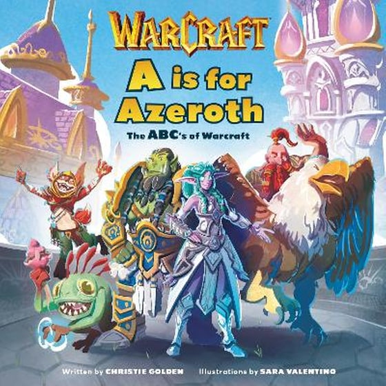 A is For Azeroth: The ABC's of Warcraft image 0