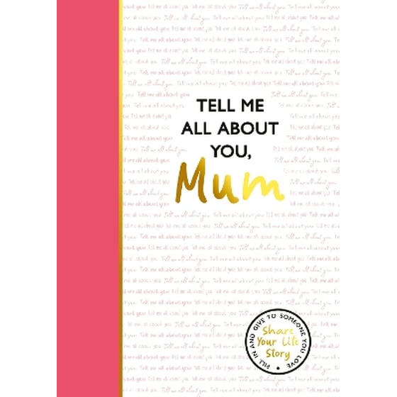 Tell Me All About You, Mum image 0