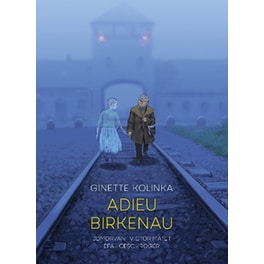 Adieu Birkenau