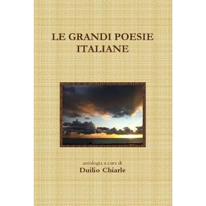 LE Le grandi poesie italiane