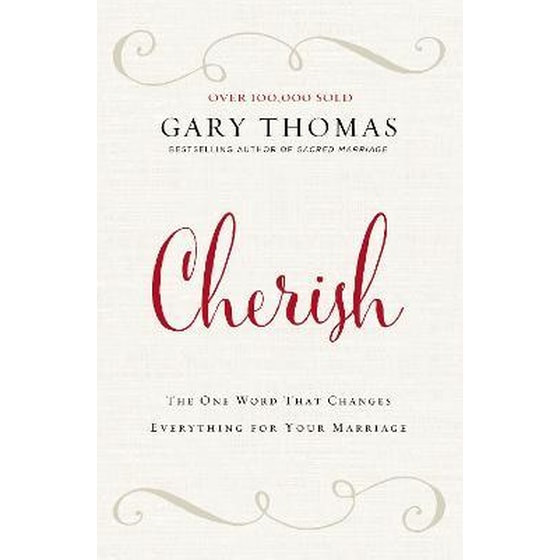 Cherish : The One Word That Changes Everything for Your Marriage image 0