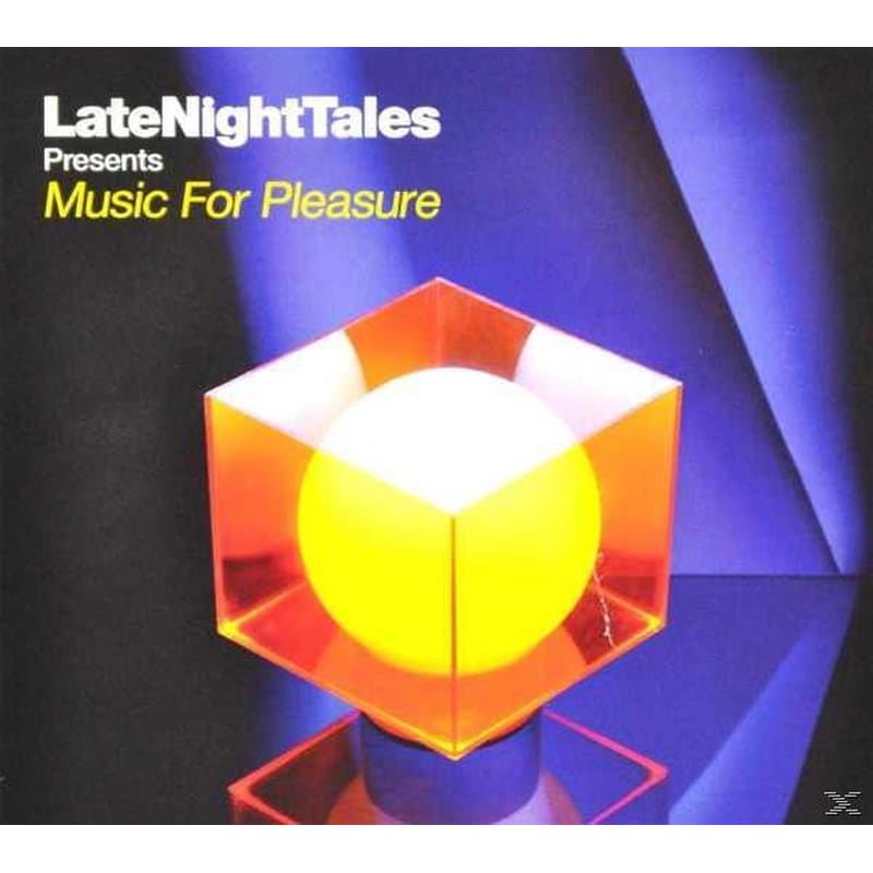 Late Night Tales Pres. Music For Pleasur