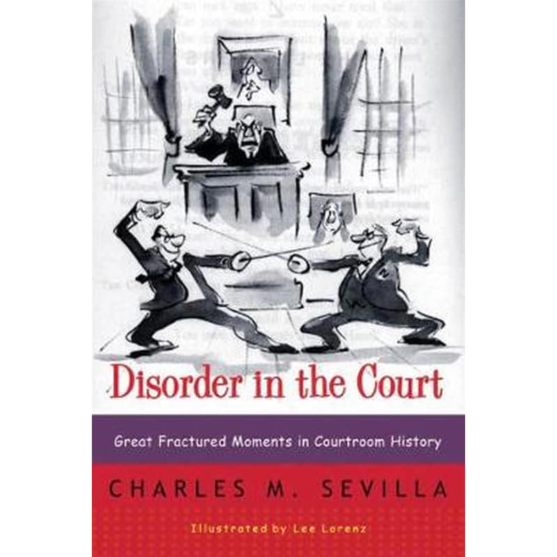 Disorder in the Court