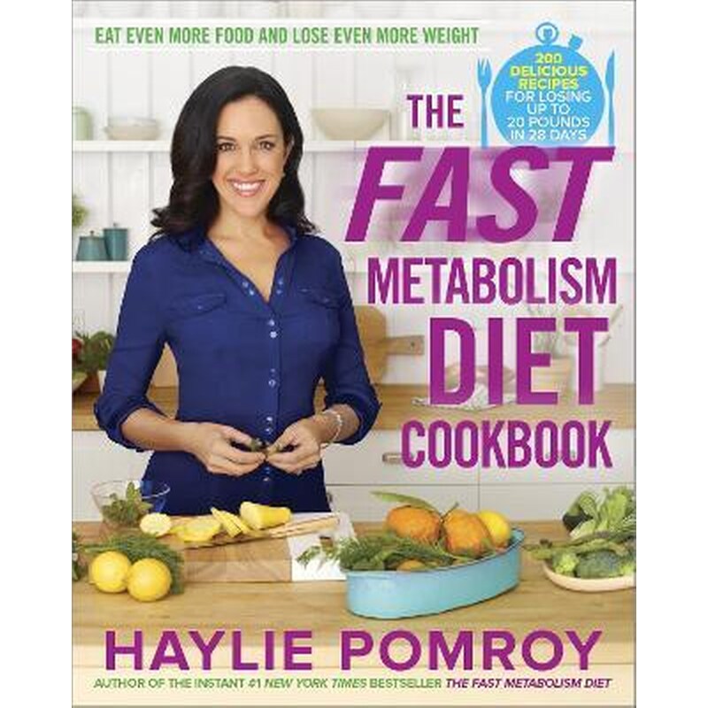 The Fast Metabolism Diet Cookbook