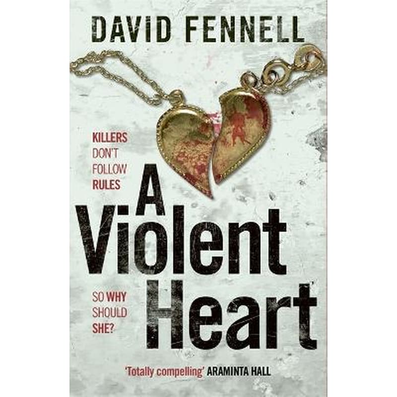 A Violent Heart