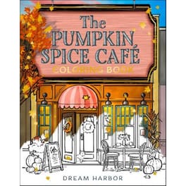 The Pumpkin Spice Café Coloring Book