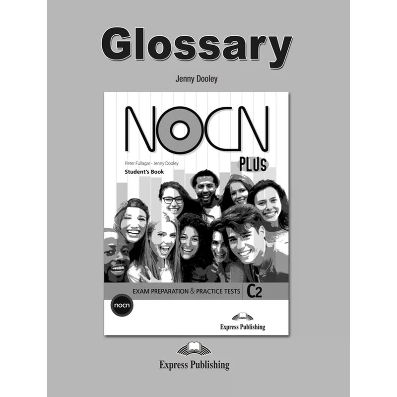 Nocn Plus Exam Preparation Practice Tests C2 Glossary
