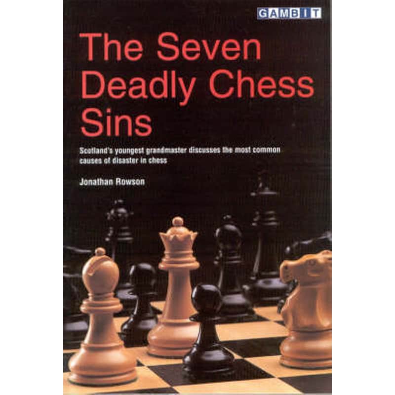 Seven Deadly Chess Sins