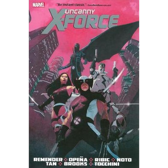 Uncanny X-force By Rick Remender Omnibus Uncanny X-force By Rick Remender Omnibus Omnibus image 0