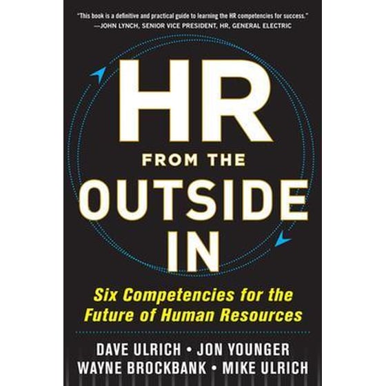HR from the Outside In- Six Competencies for the Future of Human Resources image 0