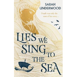 Lies We Sing to the Sea