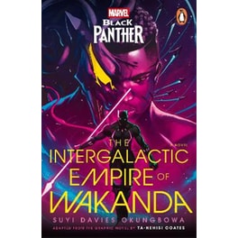 Marvel: Black Panther: The Intergalactic Empire of Wakanda