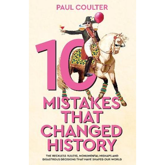 10 Mistakes That Changed History image 0