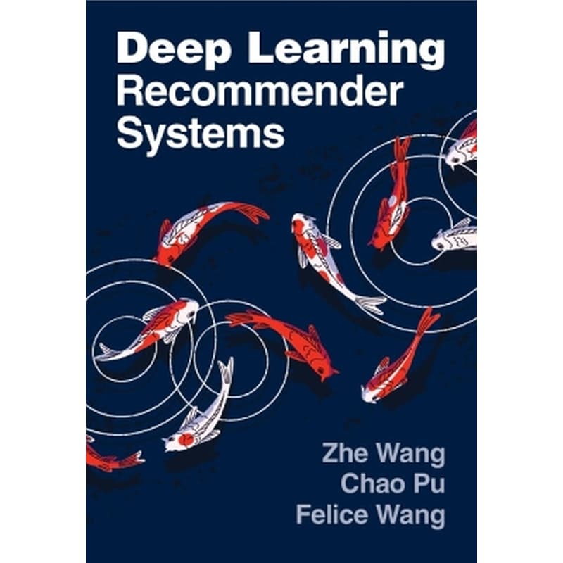 Deep Learning Recommender Systems
