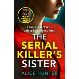 The Serial Killer’s Sister