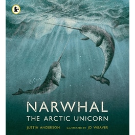 Narwhal: The Arctic Unicorn