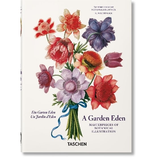A Garden Eden. Masterpieces of Botanical Illustration. 40th Ed. image 0