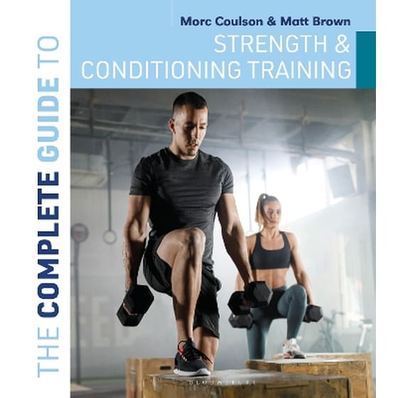 The Complete Guide to Strength and Conditioning Training image 0