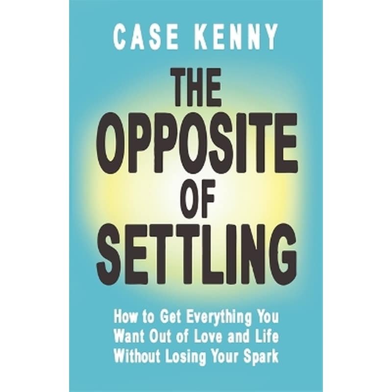 The Opposite of Settling