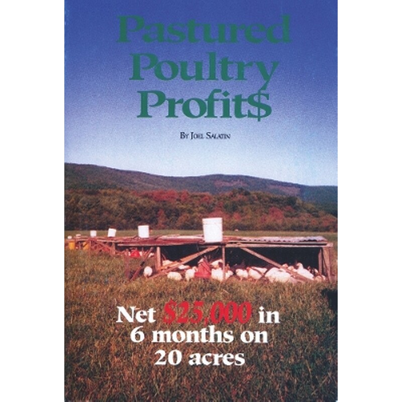 Pastured Poultry Profit$