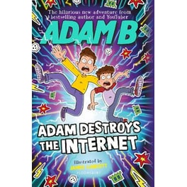 Adam Destroys the Internet