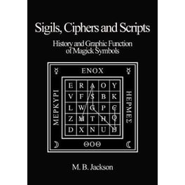 Sigils, Ciphers and Scripts