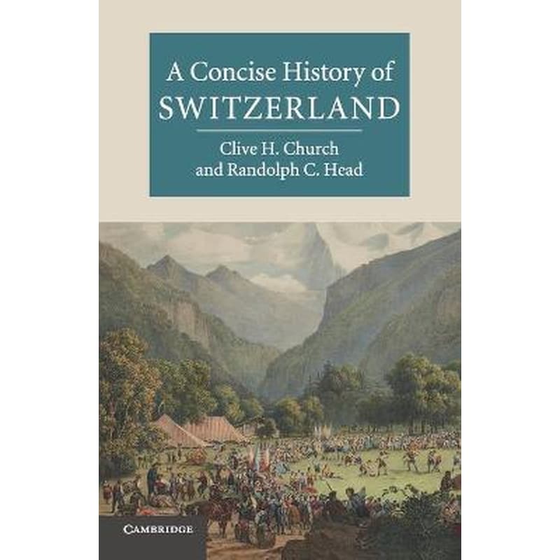 Concise History of Switzerland