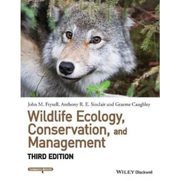 Wildlife Ecology, Conservation, and Management 3e