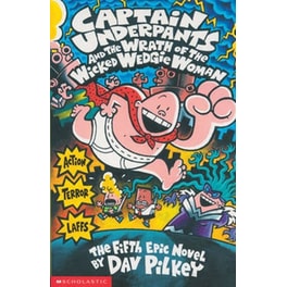 Captain Underpants and the Wrath of the Wicked Wedgie Woman