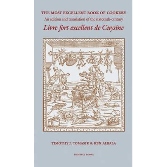 The Most Excellent Book of Cookery image 0