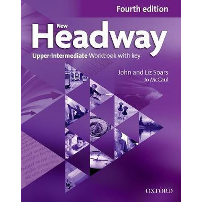 New Headway Upper-Intermediate: Students Book Workbook With Key