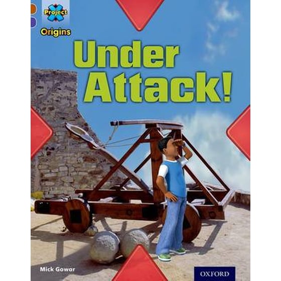 Project X Origins- Brown Book Band, Oxford Level 11- Strong Defences- Under Attack! image 0