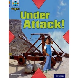 Project X Origins- Brown Book Band, Oxford Level 11- Strong Defences- Under Attack!