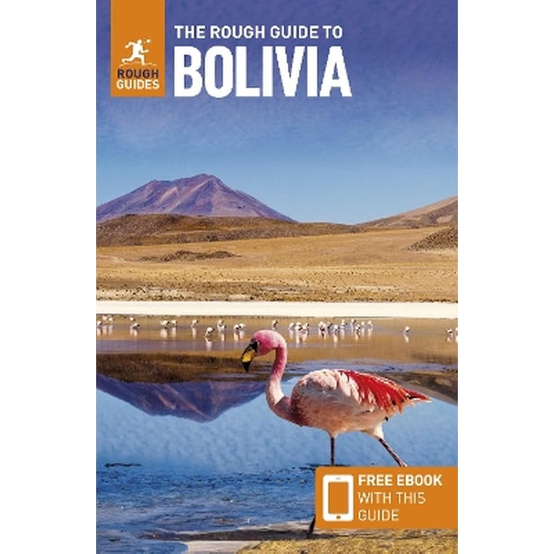 The Rough Guide to Bolivia: Travel Guide with eBook