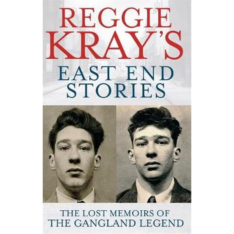 Reggie Krays East End Stories