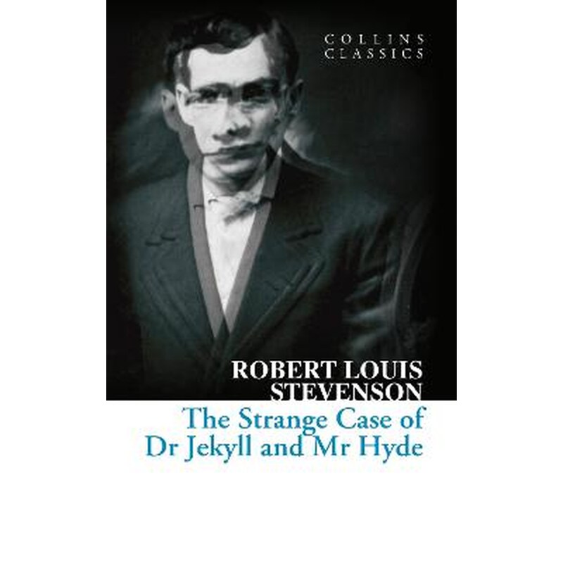 Strange Case of Dr Jekyll and Mr Hyde