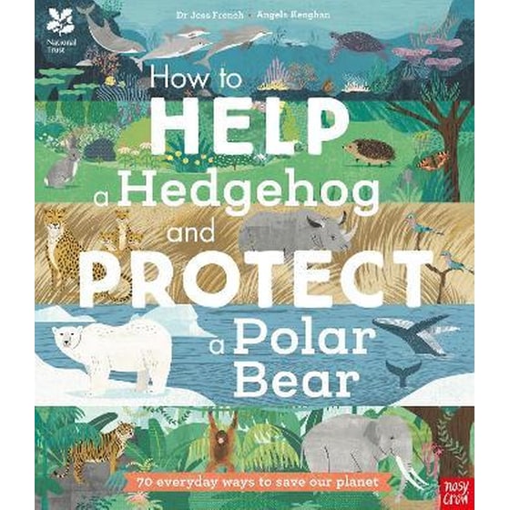 National Trust: How to Help a Hedgehog and Protect a Polar Bear image 0