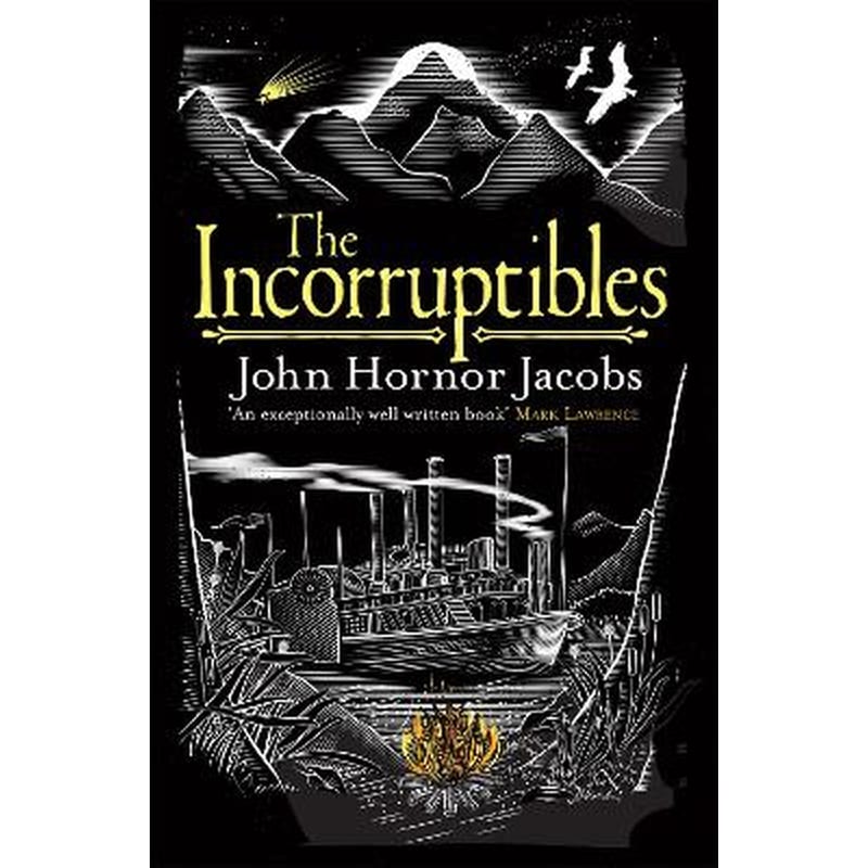 The Incorruptibles