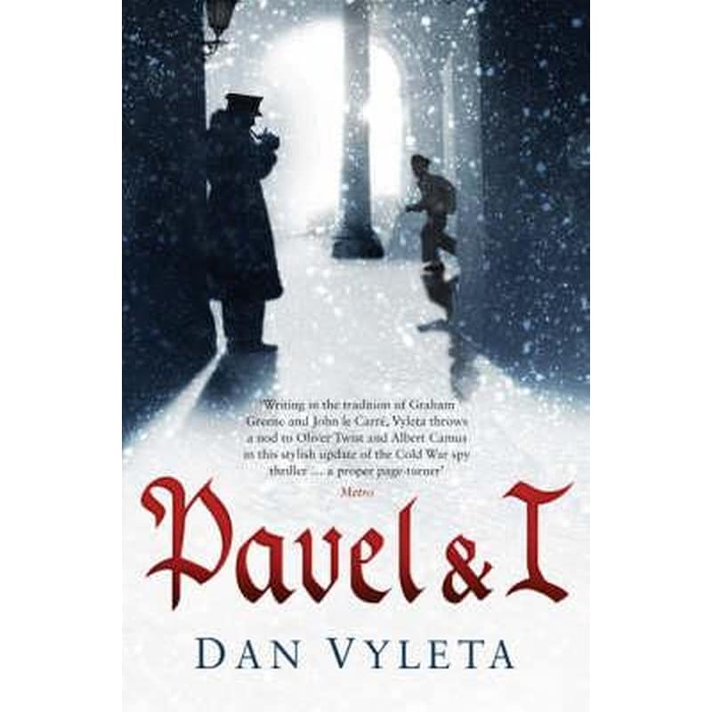 Pavel and I: A Novel