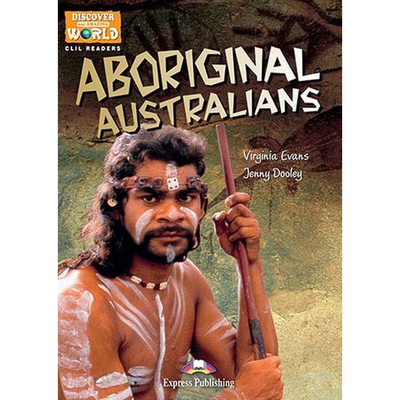 Discover Our Amazing World- Aboriginal Australians Reader with Cross-platform Application Revised image 0