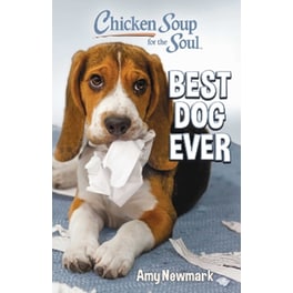 Chicken Soup for the Soul: Best Dog Ever