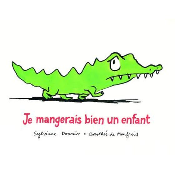 Je mangerais bien un enfant image 0