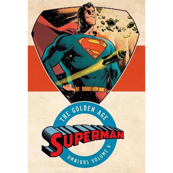 Superman: The Golden Age Omnibus Volume 6 image 0