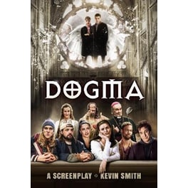 Dogma: A Screenplay