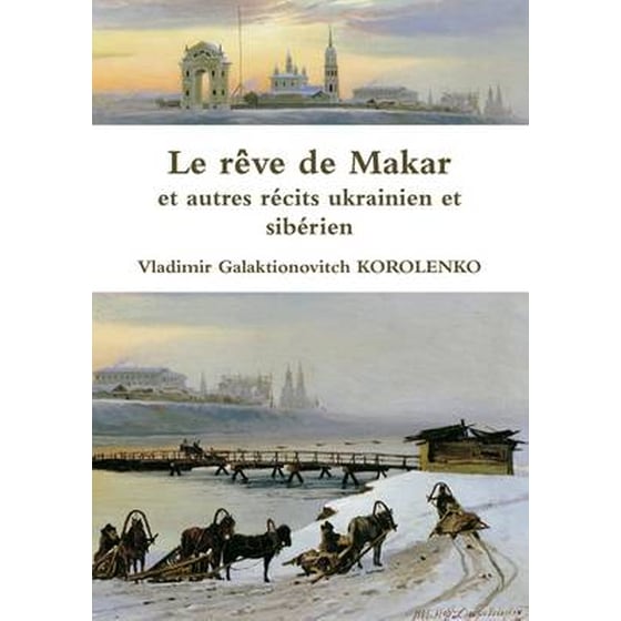 Le reve de Makar et autres recits ukrainien et siberien image 0