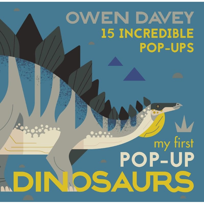 My First Pop-Up Dinosaurs: 15 Incredible Pop-Ups