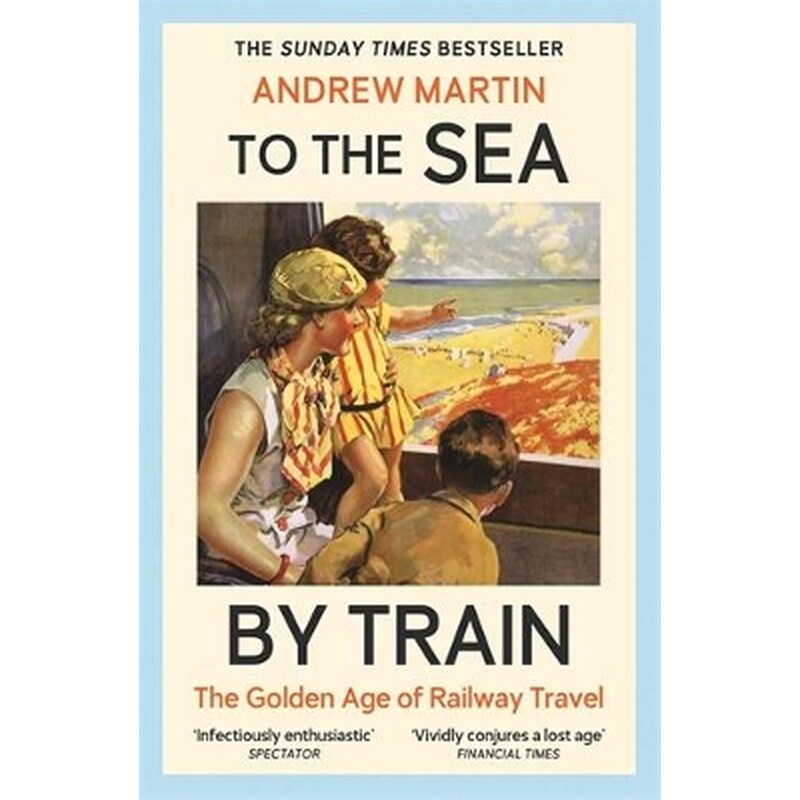 To the Sea by Train