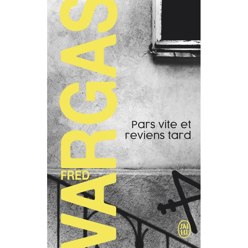 Pars vite et reviens tard
