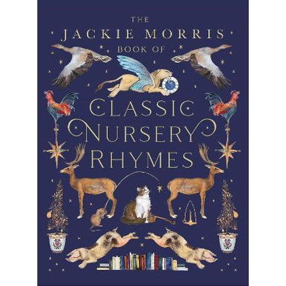 The Jackie Morris Book of Classic Nursery Rhymes image 0